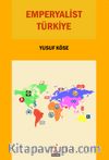 Emperyalist Türkiye