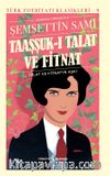 Taaşşuk-I Talat ve Fitnat (Günümüz Türkçesiyle) (Ciltli)