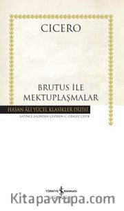 Brutus İle Mektuplaşmalar (Karton Kapak)