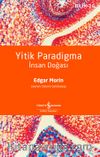 Yitik Paradigma & İnsan Doğası