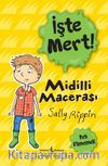 İşte Mert! / Midilli Macerası / Pes Etmemek 