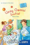 Uzay Gemisi Sınıfta! / İlk Okuma Kitaplarım