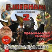 Ejderhaların Hikayesi / Ejderhanı Nasıl Eğitirsin 2