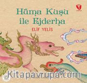 Hüma Kuşu ile Ejderha