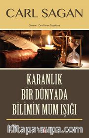 Karanlık Bir Dünyada Bilimin Mum Işığı