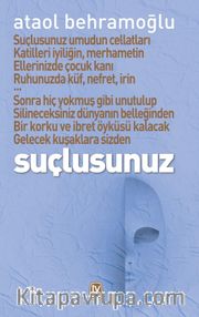 Suçlusunuz