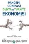 Pandemi Sonrası Dünya ve Türkiye Ekonomisi