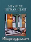 Meyhane İhtisas Kitabı (Karton kapak)
