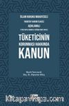İslam Hukuku Mukayeseli, Yargıtay Kararı İlaveli Açıklamalı, Tüketicinin Korunması Hakkında Kanun