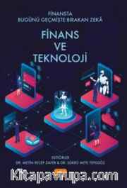 Finansta Bugünü Geçmişte Bırakan Zeka:Finan ve Teknoloji
