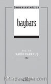 Baybars (Önderlerimiz 39)