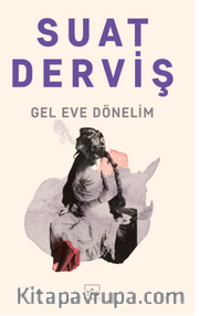 Gel Eve Dönelim