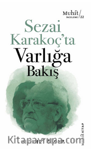 Sezai Karakoç’ta Varlığa Bakış