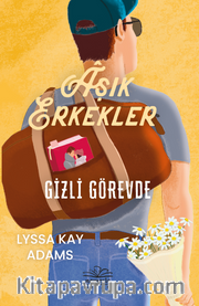 Aşık Erkekler Gizli Görevde