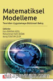 Matematiksel Modelleme: Teoriden Uygulamaya Bütünsel Bakış