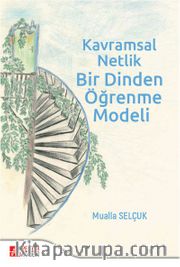 Kavramsal Netlik Bir Dinden Öğrenme Modeli