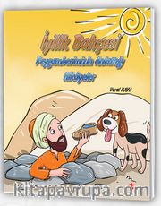 İyilik Bahçesi <br /> Peygamberimizin Anlattığı Hikayeler
