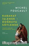 Kabahat İşlemek - Doğruyu Söylemek