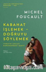 Kabahat İşlemek - Doğruyu Söylemek