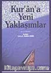 Kur'an'a Yeni Yaklaşımlar