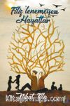 Filizlenmeyen Hayatlar
