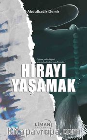 Hirayı Yaşamak