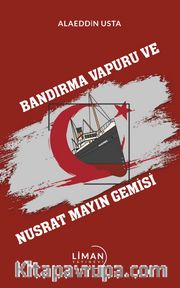 Bandırma Vapuru ve Nusrat Mayın Gemisi