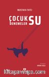Çocuksu Denemeler