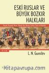 Eski Ruslar ve Büyük Bozkır Halkları 2. Cilt