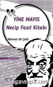 Yine Mayıs <br /> Necip Fazıl Kitabı