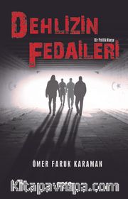 Dehlizin Fedaileri