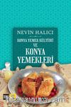 Konya Yemek Kültürü ve Konya Yemekleri 