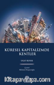 Küresel Kapitalizmde Kentler