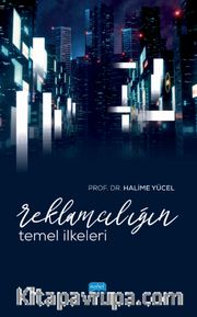 Reklamcılığın Temel İlkeleri