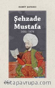 Şehzade Mustafa (1450-1474)