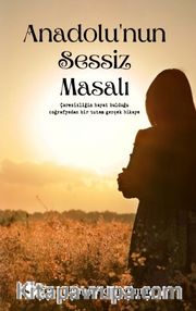 Anadolu'nun Sessiz Masalı