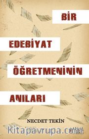 Bir Edebiyat Öğretmeninin Anıları