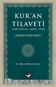 Kur’an Tilaveti <br /> Tilavet Hataları - Mahreç - Tecvid (Karabaş Tecvidi İlaveli)