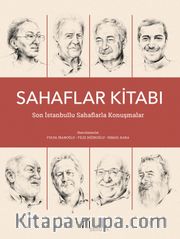Sahaflar Kitabı <br /> Son İstanbullu Sahaflarla Konuşmalar