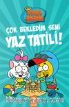 Kral Şakir 11 / Çok Bekledim Seni Yaz Tatili! (Ciltli)