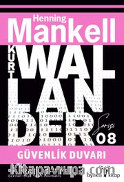 Güvenlik Duvarı / Kurt Wallander Serisi