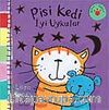 Pisi Kedi İyi Uykular / Dokun Eğlen