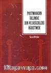 Postmodern İklimde  Din ve Değerleri Öğretmek
