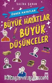 Büyük Hayatlar-Büyük Düşünceler