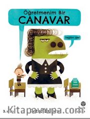 Öğretmenim Bir Canavar