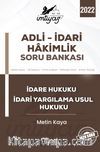 İmtiyaz Adli - İdari Hakimlik Soru Bankası & İdare Hukuku ve İdari Yargılama Usul Hukuku