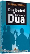 Dua İbadeti ve Kur’an’da Dua