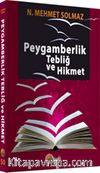 Peygamberlik Tebliğ ve Hikmet