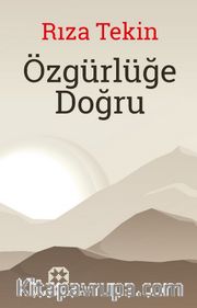 Özgürlüğe Doğru