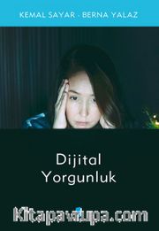 Dijital Yorgunluk